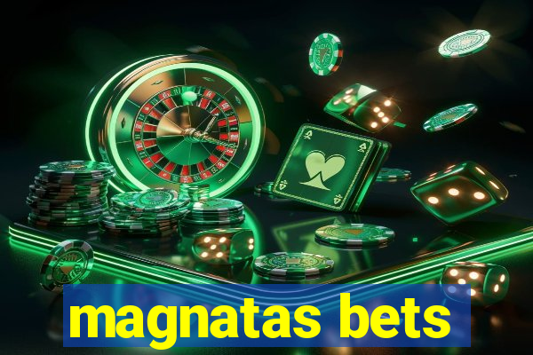 magnatas bets